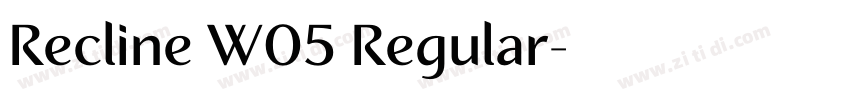Recline W05 Regular字体转换 Recline W05 Regular字体转换